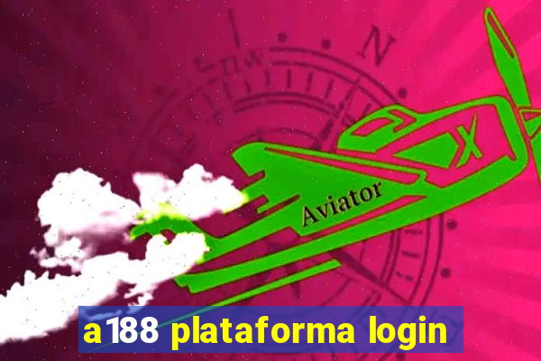 a188 plataforma login